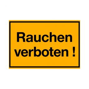 Hinweisschilder, Rauchen verboten!, Kunststoff, gelb, 20 cm, 30 cm, 1,5 mm, 1 St